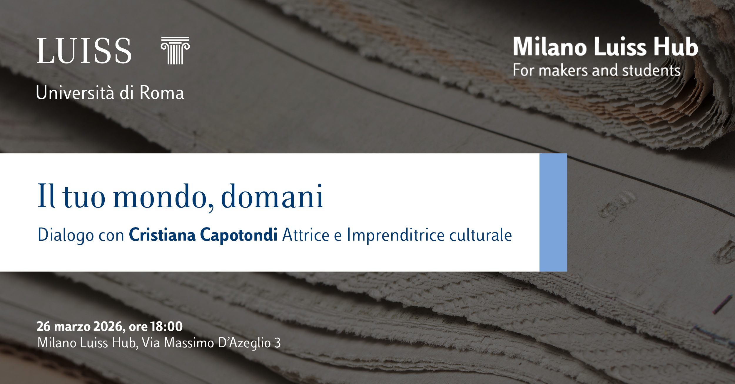 Cristiana Capotondi a “Il tuo mondo, domani” al Milano Luiss Hub