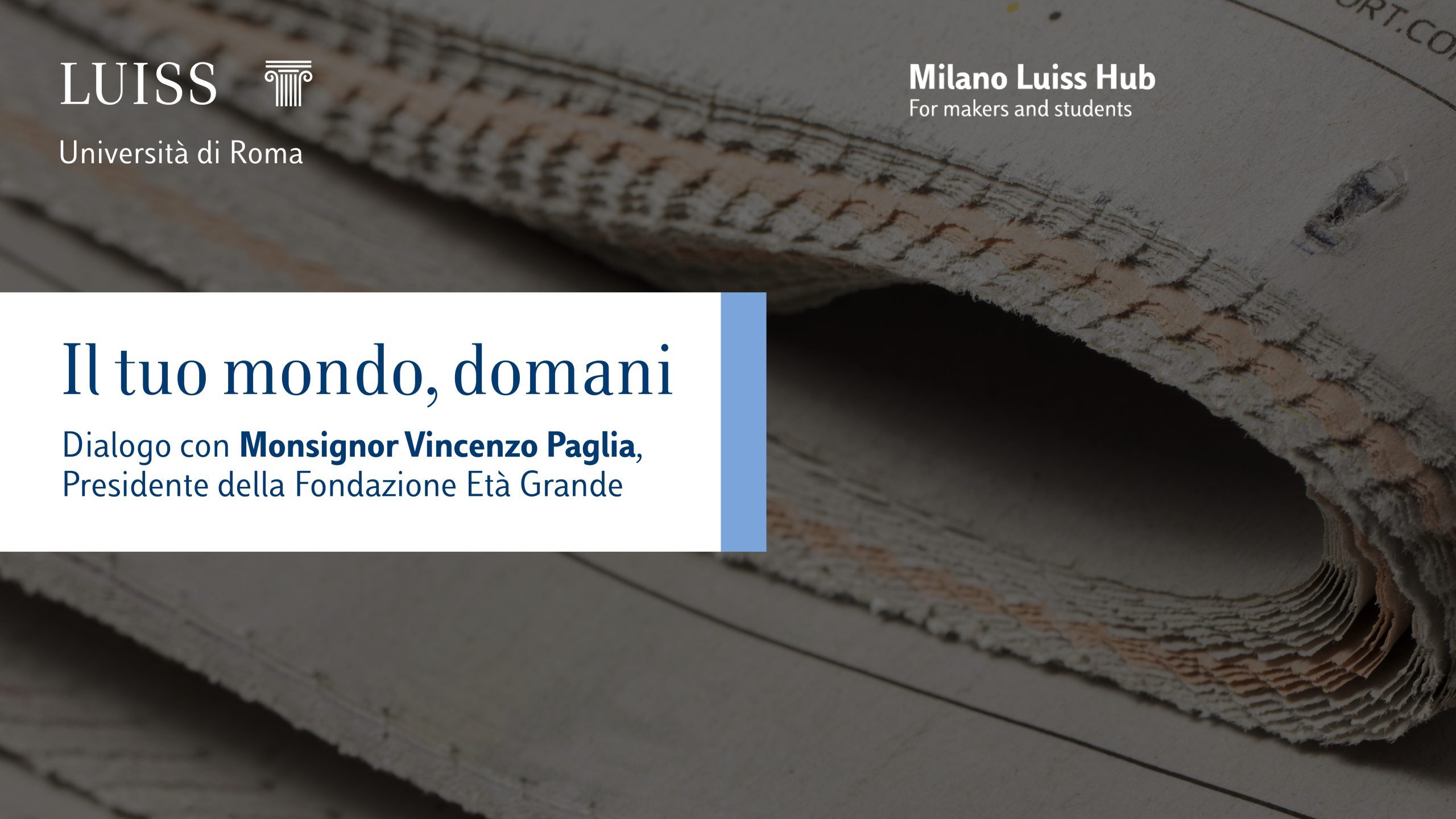 Monsignor Vincenzo Paglia a “Il tuo mondo, domani”